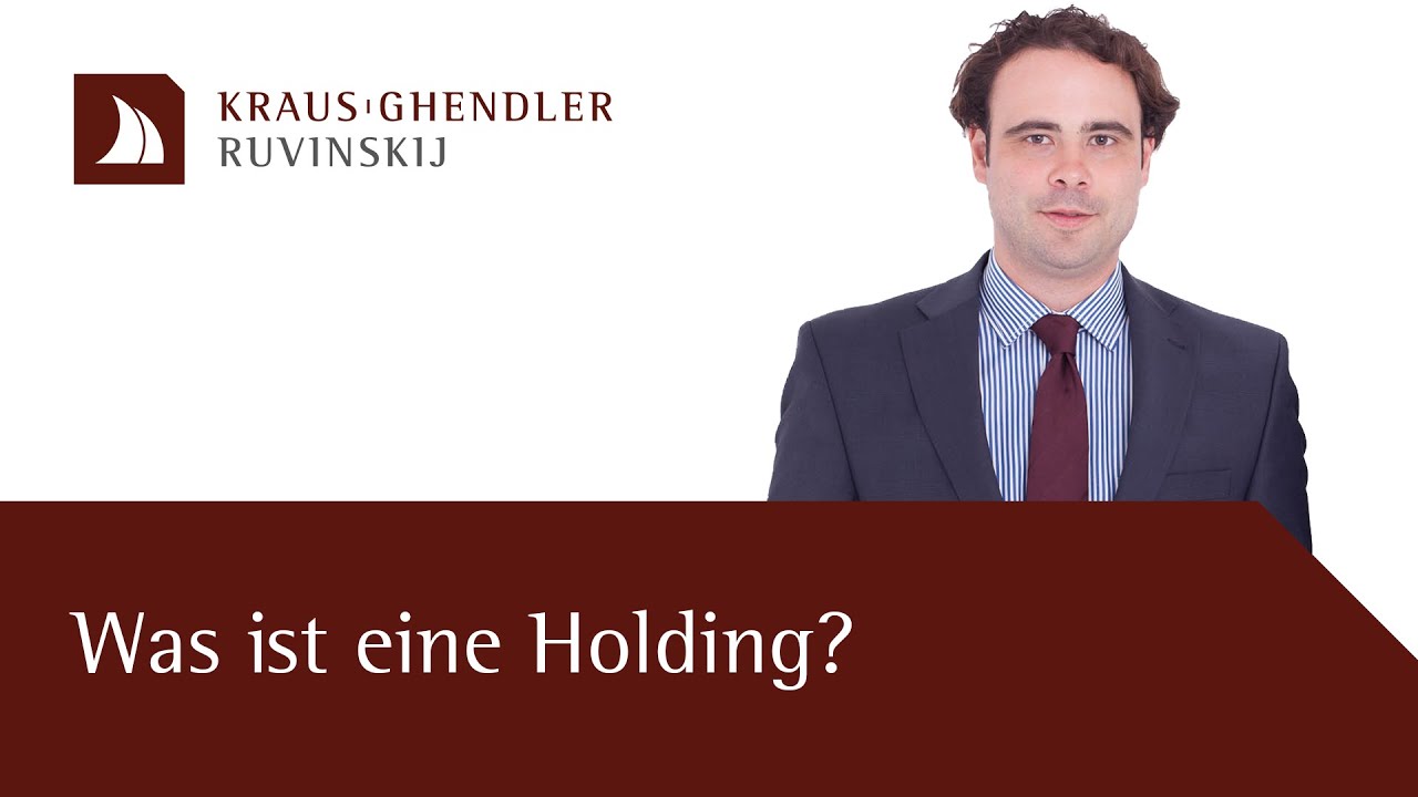 Update New Was ist eine Holding? - Erklärt vom Anwalt