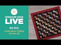 REPLAY: Learn to create the Ubushobozi Falling Charms quilt with Misty on Missouri Star LIVE!