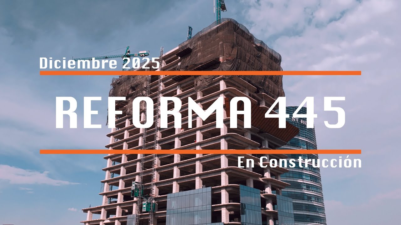 Reforma 445 / Torre Aeromexico | En Construcción
