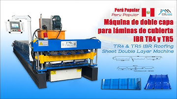 TR4 and TR5 IBR Trapezoidal Roof Sheet Double Layer Machine | IBR roofing sheet production line
