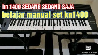 belajar manual dut kn1400 || sedang sedang saja