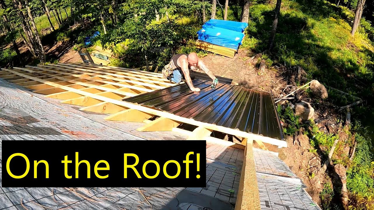 Putting the Metal Roofing on the Porch of our Off-Grid Cabin! - YouTube