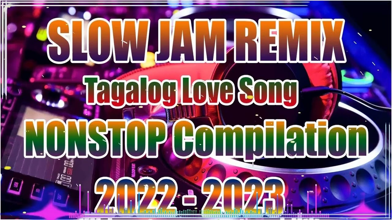 ⁣TAGALOG POWER LOVE SONG 2023💖NONSTOP SLOW JAM REMIX 2023💖 |FREE TO USE NO COPYRIGHT . SLOW JAM