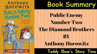 Public Enemy Number Two By Anthony Horowitz Book Summary The Diamond Brothers