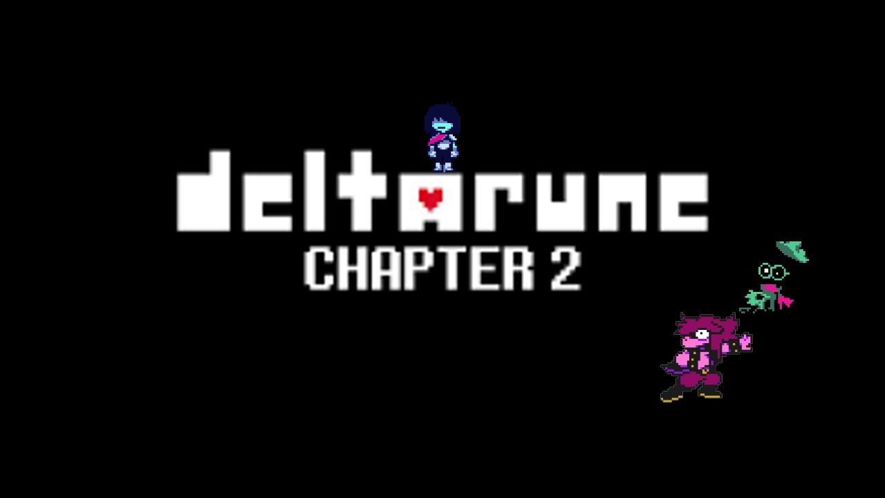 DELTARUNE CHAPTER 2 FINALLY AAAAAAAAA - YouTube