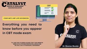 Everything you need to know before you appear in CBT mode exam - CSIR NET Life Sciences