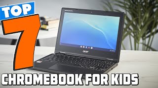 Top 7 Chromebooks for Kids: Best Picks for Education 2024