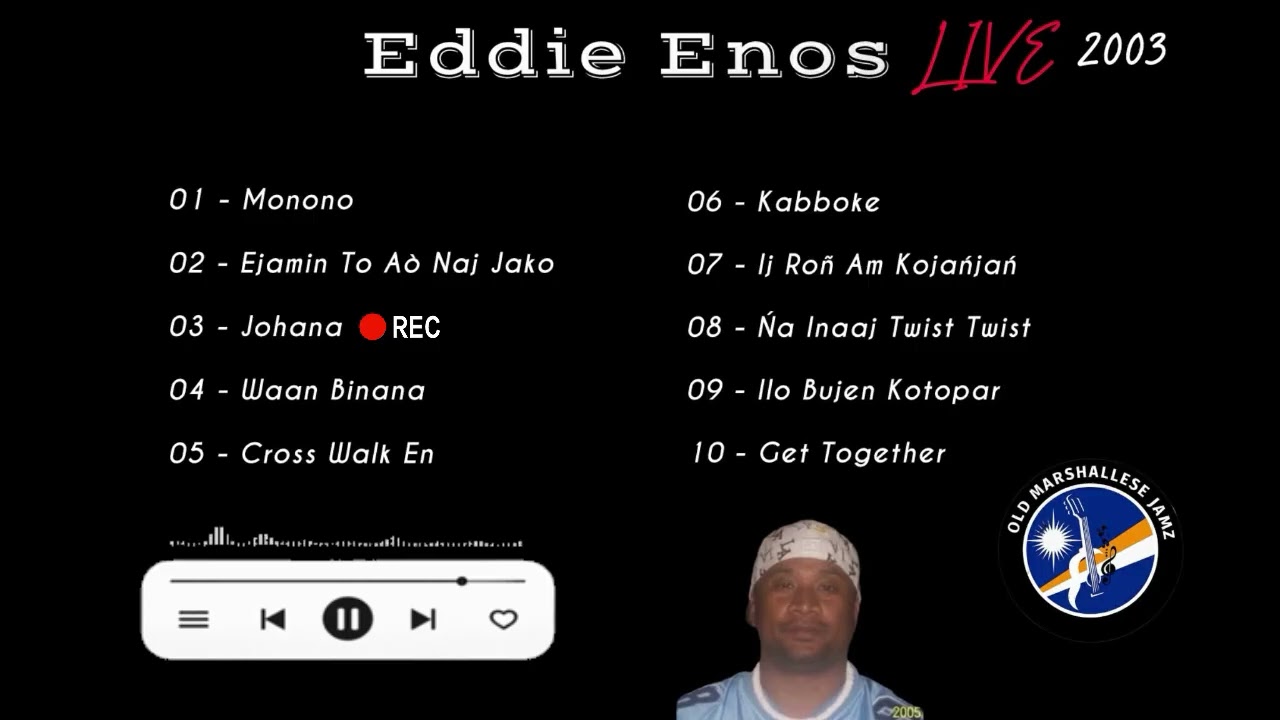 Eddie Enos | LIVE 2003 Full Album | Marshallese Songs 