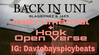 Blaqbonez & Jae5 - Back In Uni Instrumental Remake + Hook (Open Verse)