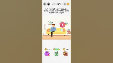 #Shorts Brain Dom Game Challenge 2022 | level 74|Let him not worry about a thing. Cause every little