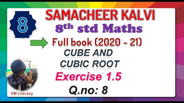 tn 8th maths / cube and cube root / exercise 1.5  Q.no 8 /samacheer kalvi new book 2020 - 2021