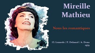 Nous les romantiques – Mireille Mathieu