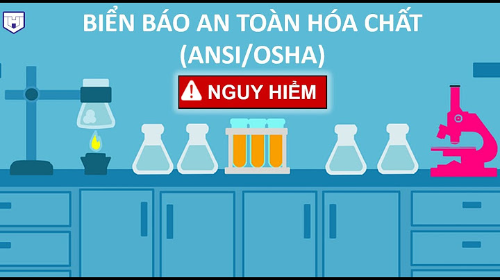 Các biển báo nguy hiểm về hóa chất năm 2024