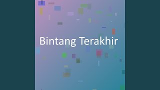 Bintang Terakhir