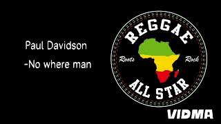 Paul Davidson No Where Man