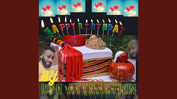 Bongo Owerri Happy Birthday By Ugo Attraction