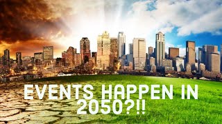 Top 10 Events that will happens BEFORE 2050❕❔