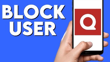 How To Block User on Quora App