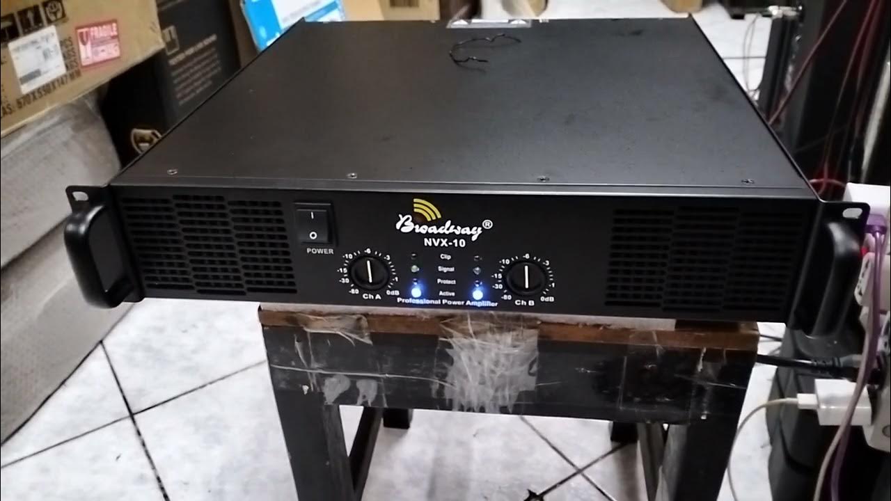 NVX10 BROADWAY POWER AMP 8OHMS 800WATTS STEREO 1130 4OHMS BRIDGE YouTube