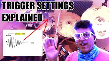 Acoustic Drum Trigger Settings Explained, Fine Tuning, Retriggering, Crosstalk, Scan Time, Mask Time