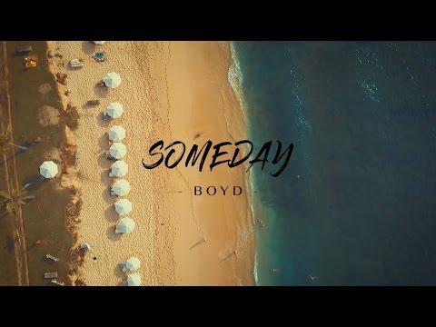 boyd---someday