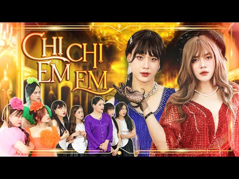 NHẠC CHẾ | CHỊ CHỊ EM EM Parody | CƯỜNG JIN