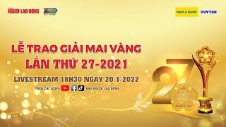 hot Stream L Trao Gii Mai Vng Ln Th 272021 Ca Bo Ngi Lao ng