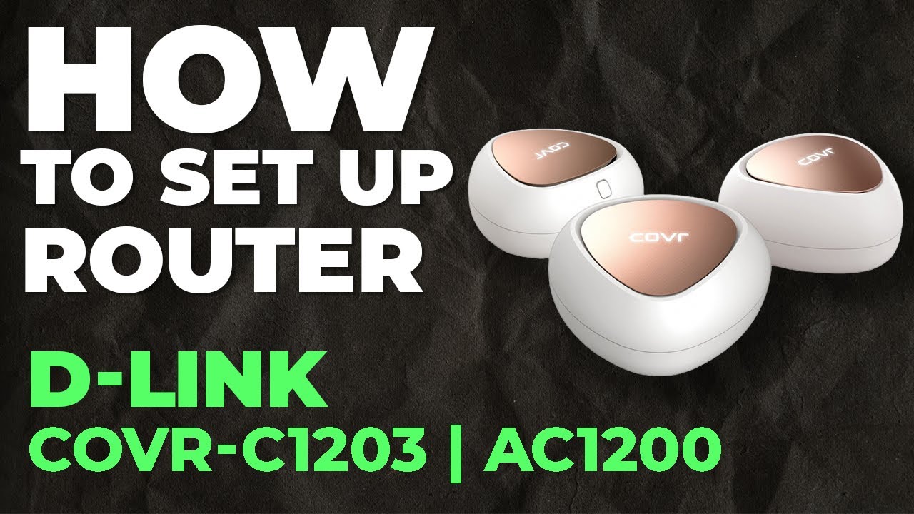 ✅ Как настроить D-Link COVR-C1203 | Как настроить WiFi-маршрутизатор D-Link AC1200 COVR-C1203