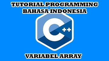 Tutorial Pemrograman Dasar - 2. Variabel Array