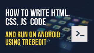 How write html, css, js code on Android phone using trebEdit || web design on Android mobile screenshot 5