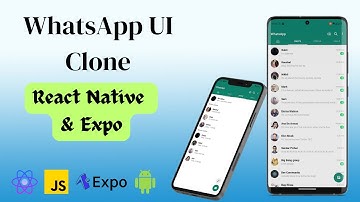 WhatsApp Clone UI Tutorial: Build a Replica UI with React Native and Expo