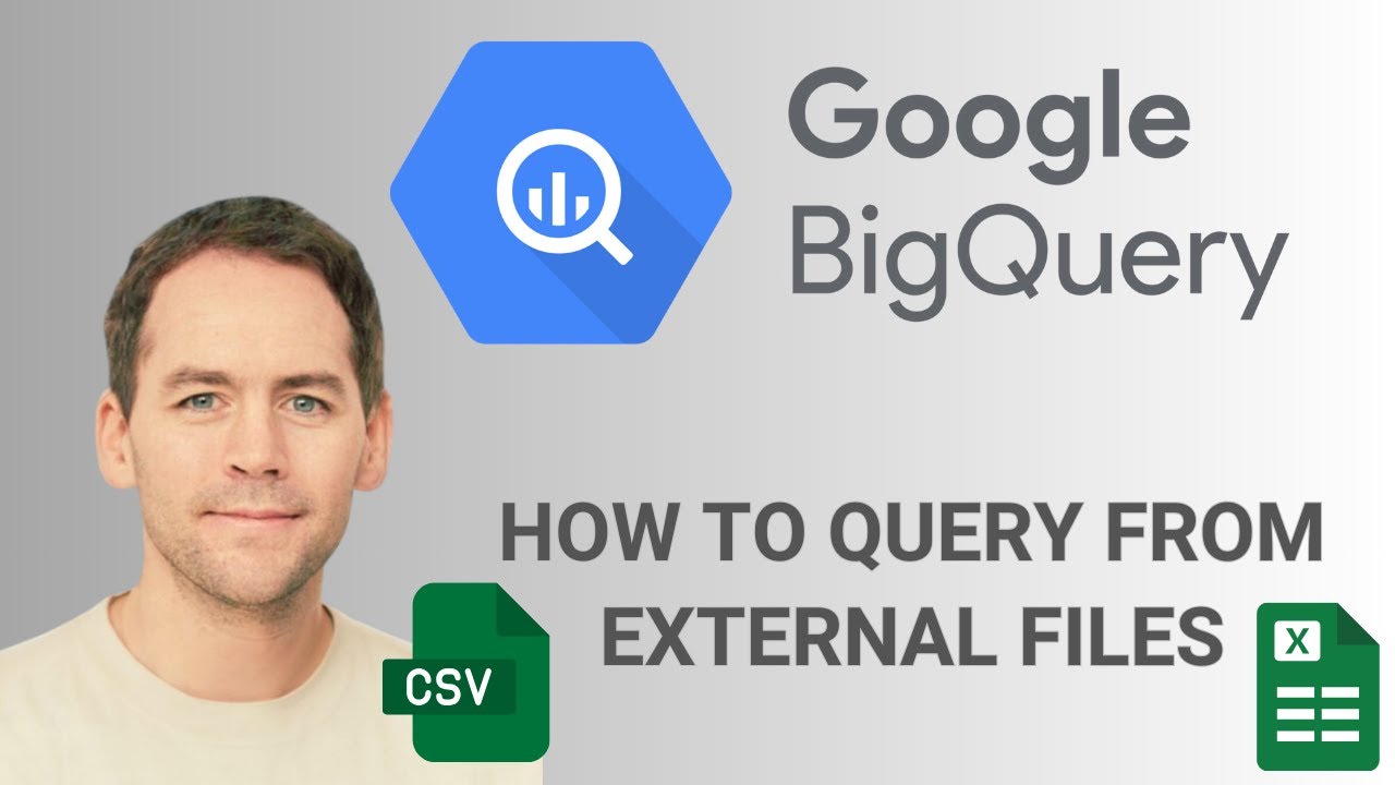 BigQuery External Tables: Query Google Sheets & CSVs in Cloud Storage (Tutorial)