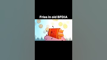 Fries In Old BFDIA VS Modern BFDIA #bfdi #bfdia #idfb #bfb #tpot #shorts #capcut