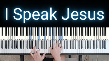 I Speak Jesus - Charity Gayle / Piano Tutorial & Cover