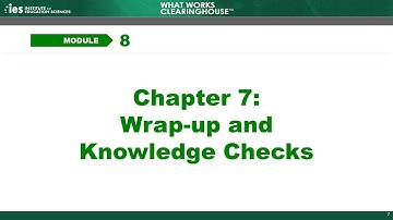 Module 8, Chapter 7: Wrap-up and Knowledge Checks
