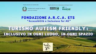 Progetto-pilota "Turismo Autism Friendly: inclusivo in ogni luogo, in ogni spazio"