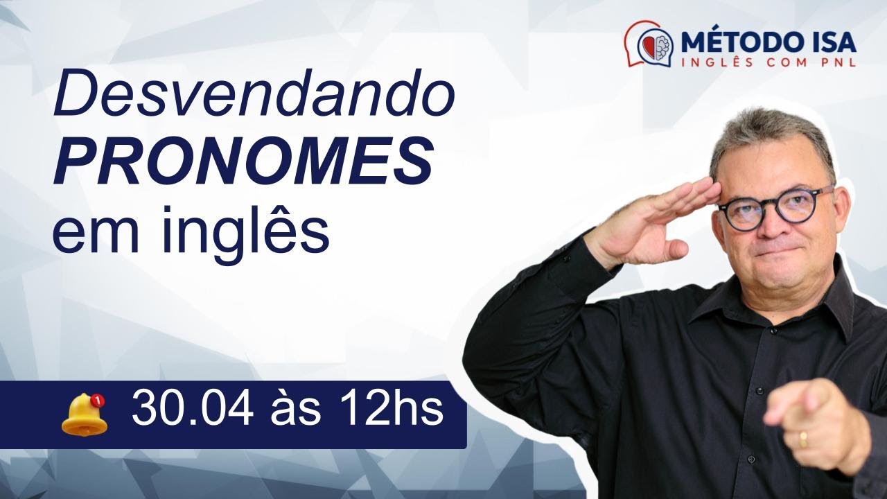 Desvendano PRONOMES em inglês