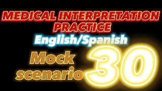 Medical Interpreter Practice | 30. Asthma Action Plan NBCMI CCHI ENG SPA - Consecutive Training