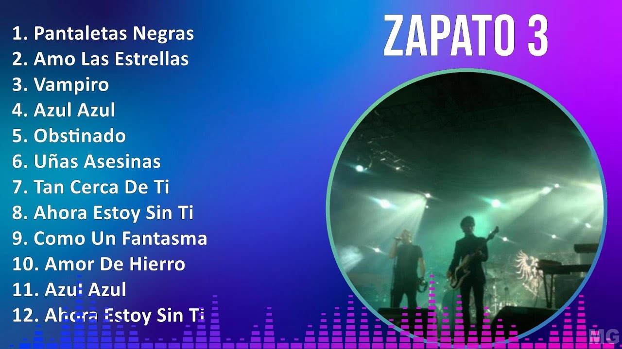 Zapato 3 2024 MIX Las Mejores Canciones - Pantaletas Negras, Amo Las Estrellas, Vampiro, Azul Azul