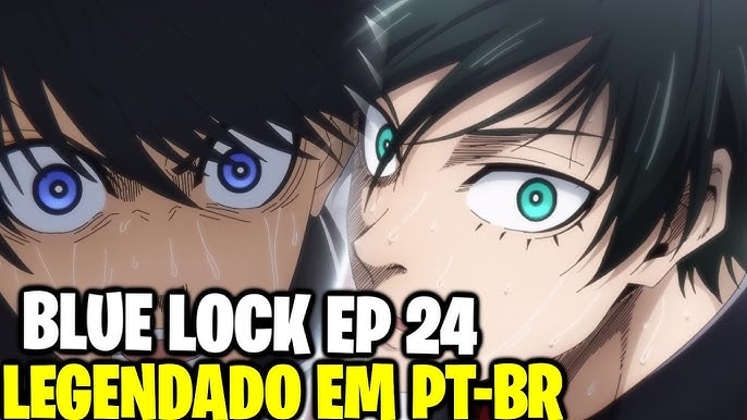 BLUE LOCK EP 22 LEGENDADO PT-BR - DATA E HORA