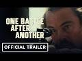 One Battle After Another Official Trailer 2 One Battle After Another Official Trailer 2