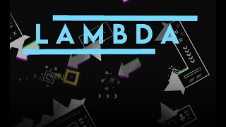 MY NEW FAVORITE DEMON ! - Lambda by Tchotchke - Hard Demon [GD]