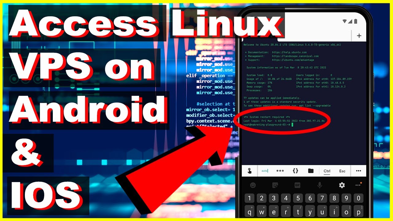 How to Access Linux VPS on Android and IOS