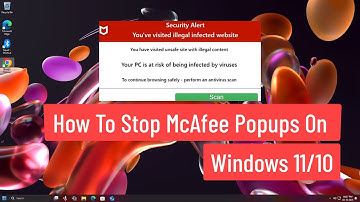 How to Stop McAfee Popups on Windows 10/11 | Step-by-Step Tutorial