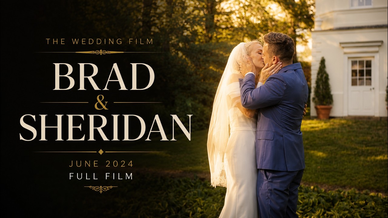 Brad and Sheridan's wedding film
