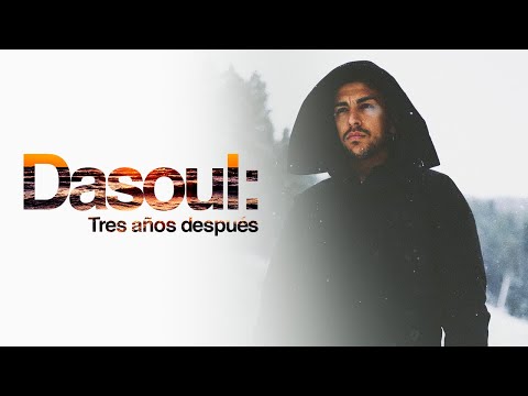 01. Verdad - Dasoul: Tres años después