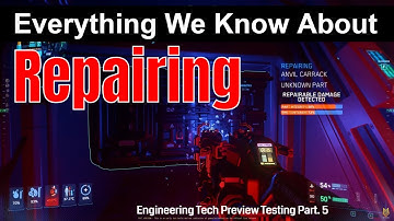 Everything We Know About REPAIRING In Engineering Gameplay | Star Citizen Engineering Testing Pt.5