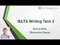 IELTS Writing Task 2 – How To Write Discussion Essays