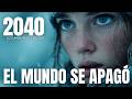 Crónica del Año en que el Mundo se Apagó | Documental de Ciencia Ficción