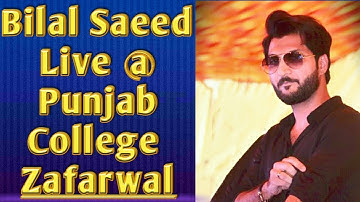 Bilal Saeed Live @Punjab College Zafarwal | Full Performance | Live Concert In PGC Zafarwal 2019